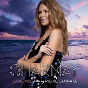 Download track I Love You CharmayRichie Cannata