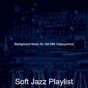 Download track Artistic Downtown Cafes Soft Jazz Playlist