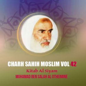 Download track Charh Sahih Moslim, Pt. 11 Muhamad Ben Salah Al Otheimine