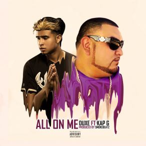 Download track All On Me DuxeKap G