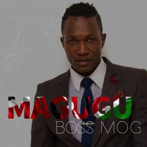 Download track Magugu Boss M. O. G