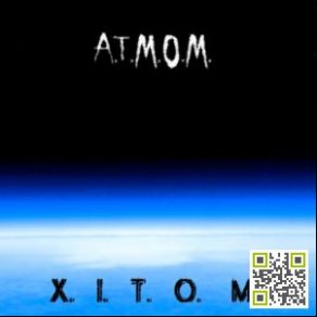 Download track X. I. T. O. M. (I) A. T. M. O. MI~