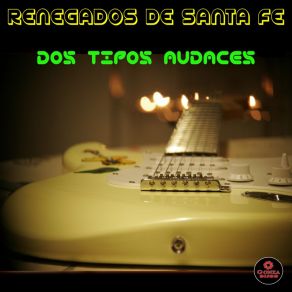 Download track Amarte Una Vez Mas Renegados De Santa Fe