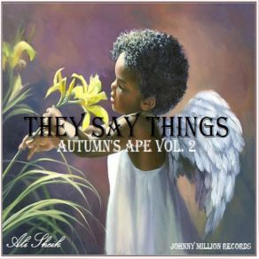 Download track Autumn's Ape, Vol. 2 (They Say Things) Ali Sheik