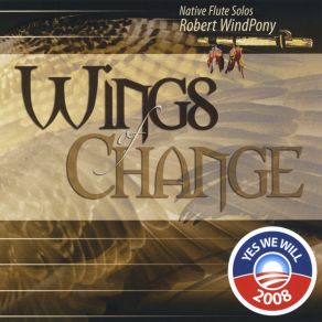 Download track Wings Of Change Robert Windpony