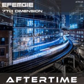 Download track 7th Dimension (Original Mix) Efemgie