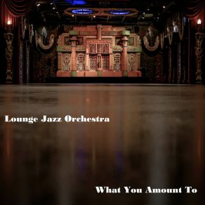 Download track Sweetie, Do You Remember Lounge Jazz Orchestra