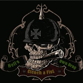 Download track Clench A Fist Hell's Own Drag