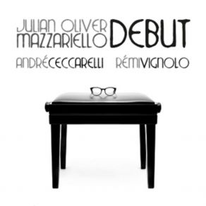 Download track Five For Troc Julian Oliver MazzarielloAndré Ceccarelli, Rémy Vignolo