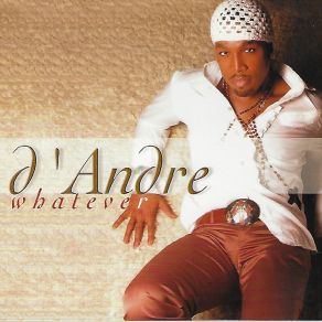 Download track Whatever D'Andrè