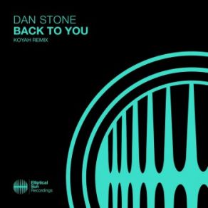 Download track Back To You Dan Stone