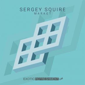 Download track Market (Y. LOH Remix) Sergey SquireY. LOH