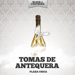 Download track Centinela De Tu Boca Tomas De Antequera