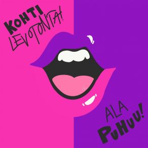 Download track Kohti Levotonta Maria Uskomaton Ja Uu La LaaTaneli Tulkki, Henrikki Pöntinen, Maria Karppinen, Salla Lehtipuu, Anni Paltemaa