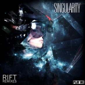 Download track Rift (Felxprod, Frequent, Roger Wilco Remix) Singularity