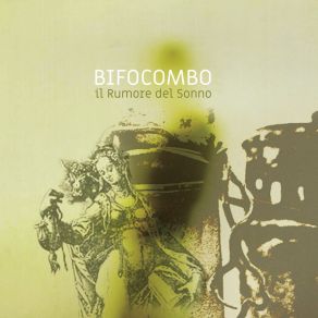 Download track Il Rumore Del Sonno BIFO COMBO