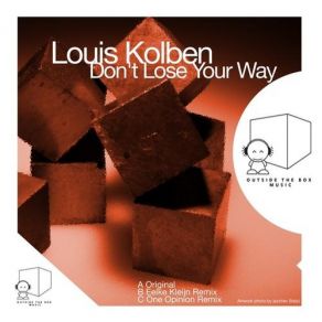 Download track Don't Lose Your Way (Original Mix) Louis Kolben