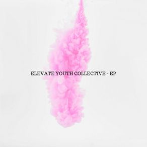 Download track Come As You Are Elevate Youth Collective