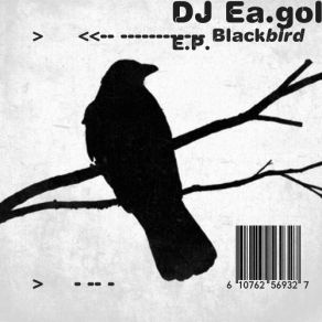 Download track Blackbird DJ Ea. Gol