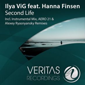 Download track Second Life (Instrumental Mix) Hanna Finsen, Ilya ViG