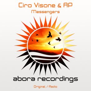 Download track Messengers (Radio Edit) Ciro Visone, Ap