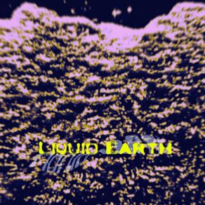 Download track Native Sun Liquid Earth