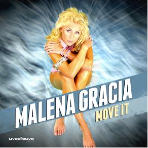 Download track Move It (Extended Vocal Mix) Malena Gracia