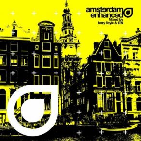 Download track Amsterdam Enhanced 2012 (Continuous DJ Mix 1) Ferry Tayle