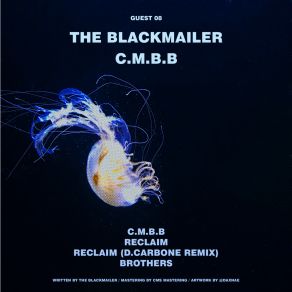 Download track C. M. B. B. (C'est Marseille Bebe) (Original) Blackmailer