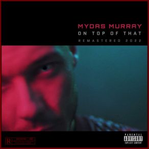 Download track On Top Of That (Remastered 2022; Album Edit) Mydas Murray