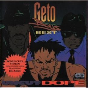 Download track The Unseen The Geto Boys