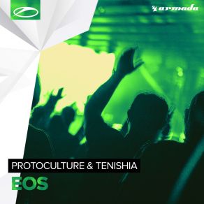 Download track Eos Tenishia, Protoculture