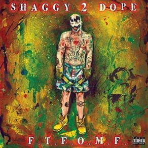 Download track Foggin' Up The Window Shaggy 2 DopeVIolent J