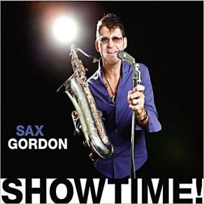 Download track Showtime! Sax Gordon