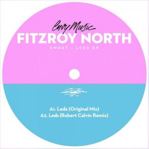 Download track Leds (Robert Calvin Remix) Fitzroy North