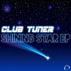 Download track Shining Star (Club Mix) Club Tuner