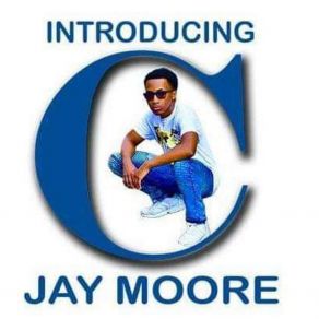 Download track Ready C-Jay Moore