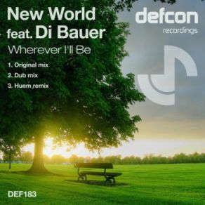 Download track Wherever I'll Be (Huem Remix) New World, Diana BauerHuem