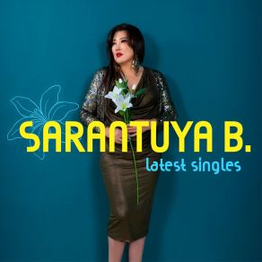 Download track Duuchin Chamdaa Sarantuya BNaki