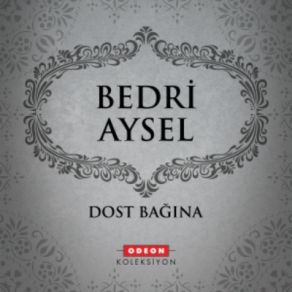 Download track Dost Bağına Bedri Aysel