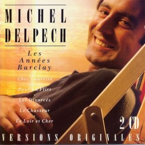 Download track Les Aveux Michel Delpech