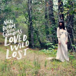 Download track Love Your Loved Ones Nicki Bluhm, The Gramblers