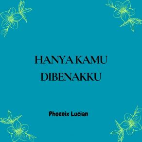 Download track Ingin Disampingku Lucian Phoenix