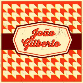 Download track Saudade Da Bahia João Gilberto