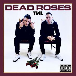 Download track Dead Roses (Intro) TNL