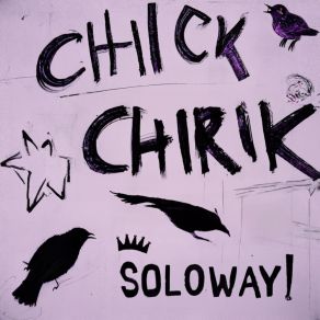 Download track Chick Chirik Soloway