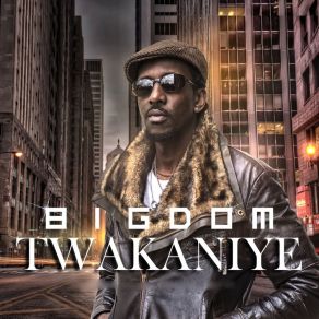 Download track Twakaniye Big Dom