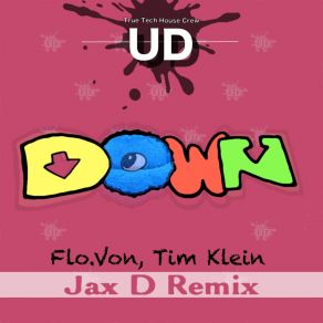 Download track Down (Extended Mix) Tim Klein