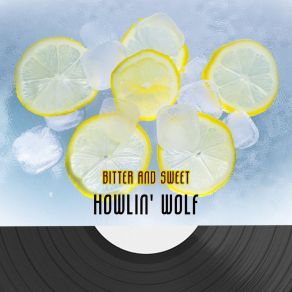 Download track No Place To Go Howlin' Wolf