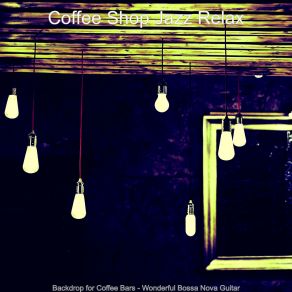 Download track Bossa Quintet Soundtrack For Bars Coffee Shop Jazz Relax